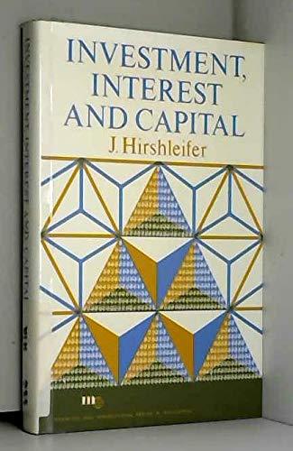 Book Investment, Interest, and Capital (Prentice-Hall international series in management) free