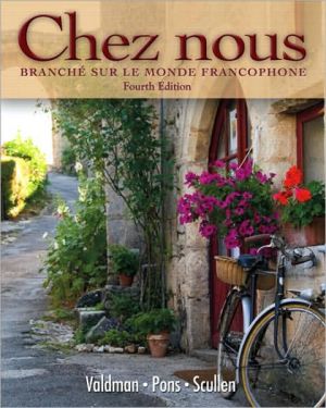 Book Chez nous: Branché sur le monde francophone (4th Edition) free