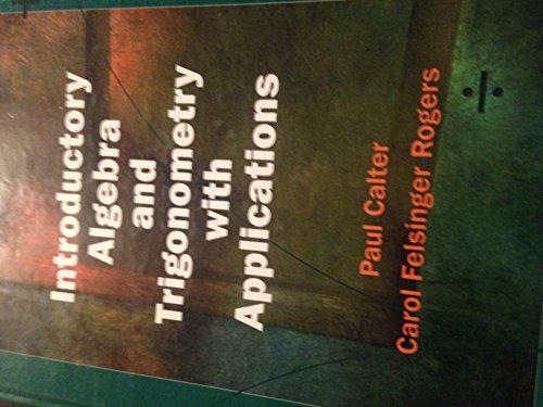 Book Introductory Algebra and Trigonometry with Applications free