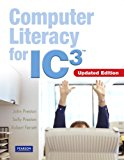 Book Computer Literacy for IC3 - 2007 Update for Computer Literacy for IC3, Unit 1 free