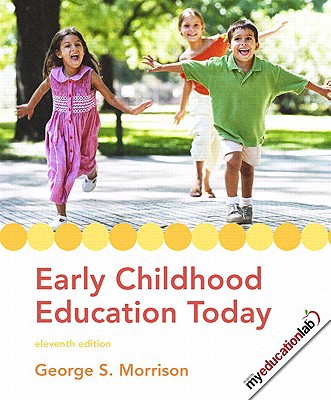 Book Early Childhood Education Today Value Pack (includes Early Childhood Settings and Approaches DVD & MyEducationLab Student Access ) free