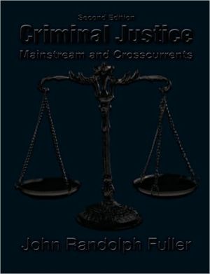 Book Criminal Justice: Mainstream and Crosscurrents free
