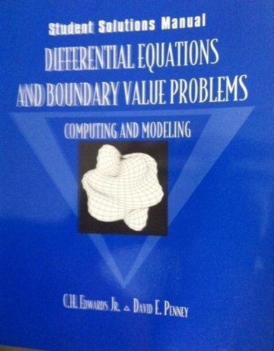 Book Differential Equations and Boundary Value Problems: Computing and Modeling : Student Solutions Manual free