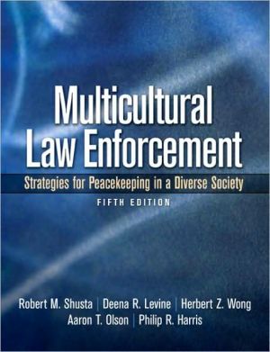 Book Multicultural Law Enforcement: Strategies for Peacekeeping in a Diverse Society (5th Edition) free