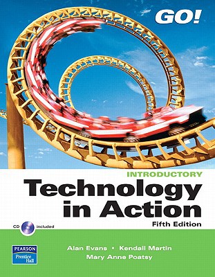 Book Technology In Action, Introductory Value Pack (includes Go! With Microsoft Word 2007, Brief & Go! With Microsoft Excel 2007, Brief) free
