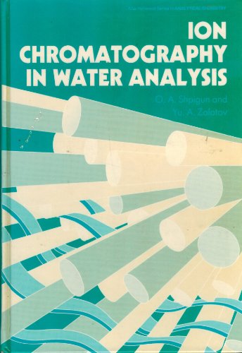 Book Ion Chromatography in Water Analysis (Ellis Horwood Series in Analytical Chemistry) (English and Russian Edition) free