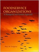 Book Foodservice Organizations: A Managerial and Systems Approach (7th Edition) free