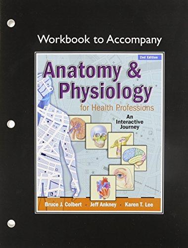 Book Anatomy and Physiology for Health Professionals, Workbook free