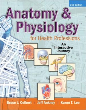 Book Anatomy & Physiology for Health Professions: An Interactive Journey, 2nd Edition free