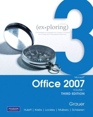Book Exploring Microsoft Office 2007 Vol. 1 (3rd Edition) free