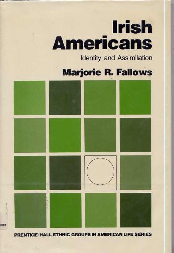 Book Irish Americans: Identity And Assimilation free