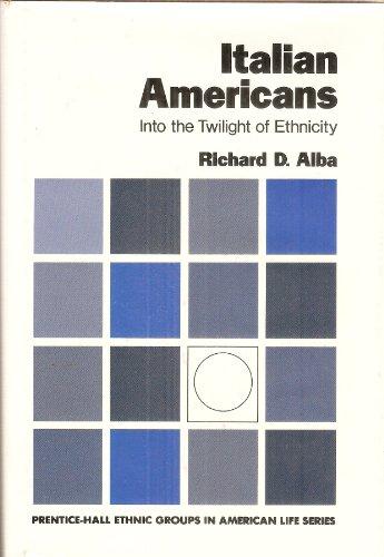 Book Italian Americans: Into The Twilight Of Ethnicity free