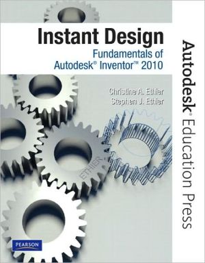 Book Instant Design: Fundamentals of Autodesk Inventor 2010 free