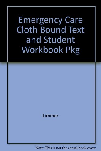 Book Emergency Care Text & Emergency Workbook free