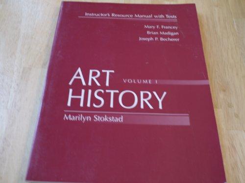 Book Instructor's resource manual with tests: Art history, Volume I, Marilyn Stokstad free