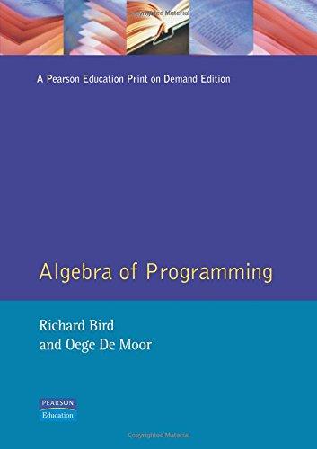 Book The Algebra of Programming (Prentice-hall International Series in Computer Science) free