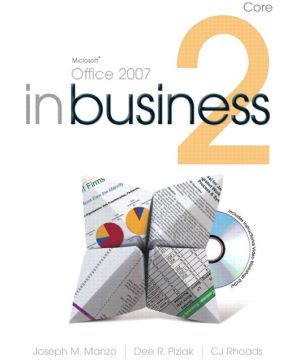 Book Microsoft Office 2007 In Business Core (2nd Edition) free
