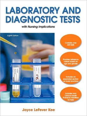 Book Laboratory and Diagnostic Tests: with Nursing Implications free