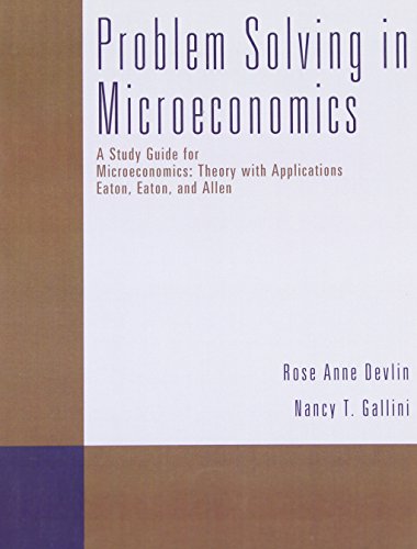 Book Problem Solving in Microeconomics A Study Guide for Microeconomics: Theory with Applications free