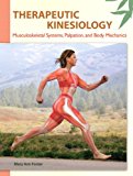 Book Therapeutic Kinesiology: Musculoskeletal Systems, Palpation, and Body Mechanics free