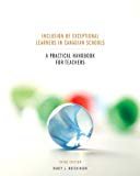 Book Inclusion of Exceptional Learners in Canadian Schools: A Practical Handbook for Teachers with MyEducationLab (3rd Edition) free