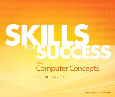 Book Skills for Success with Computer Concepts Getting Started free