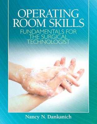 Book Operating Room Skills: Fundamentals for the Surgical Technologist free