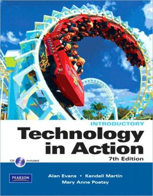 Book Technology In Action, Introductory Version (7th Edition) (Custom Phit: The Pearson Custom Program for Cis) free