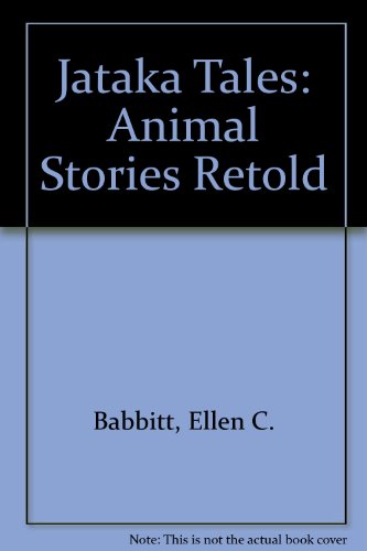 Book Jataka Tales: Animal Stories Retold free