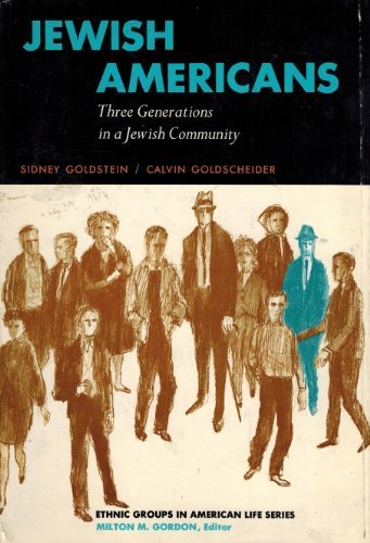 Book Jewish Americans: Three Generations in a Jewish Community free