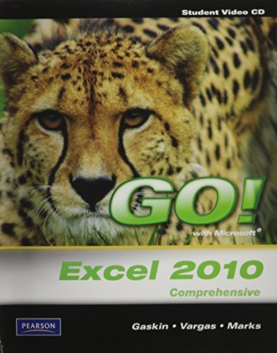 Book Student Cd For Go! With Microsoft Excel 2010, Comprehensive free