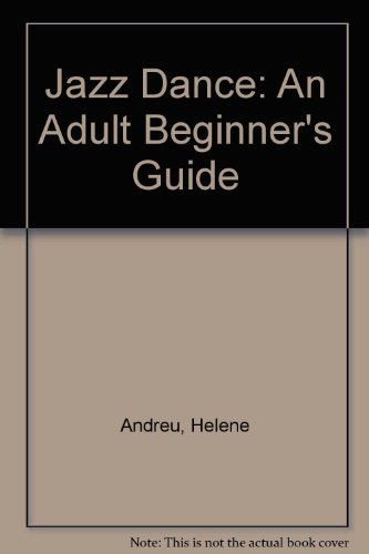 Book Jazz Dance: An Adult Beginner's Guide free