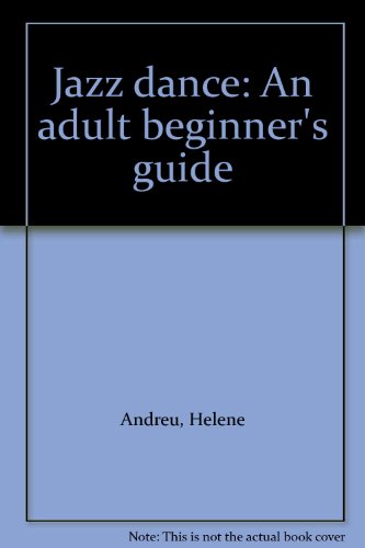Book Jazz Dance: An Adult Beginner's Guide free