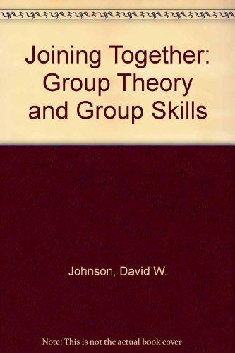 Book Joining Together: Group Theory and Group Skills free