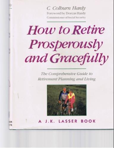 Book How to Retire Prosperously and Gracefully free