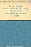 Book Kozier & Erbs Fundamentals of Nursing + Clinical Skills + Mynursinglab + Online Access free
