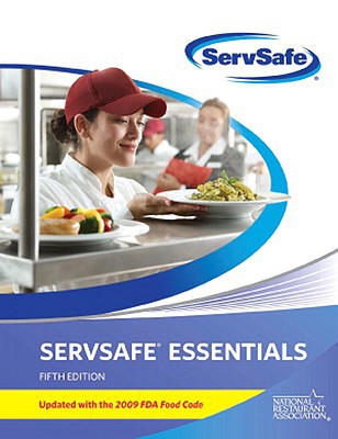 Book ServSafe Essentials 5th Edition with Online Exam Voucher, Updated with 2009 FDA Food Code (5th Edition) (MyServSafeLab Series) free
