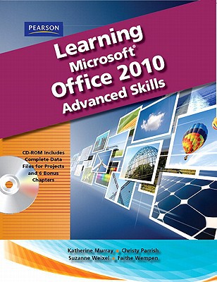Book Learning Microsoft Office 2010, Advanced Student Edition -- CTE/School free