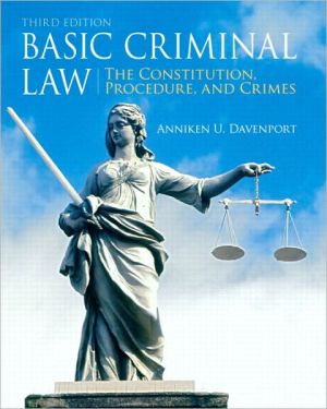 Book Basic Criminal Law: The Constitution, Procedure, and Crimes free