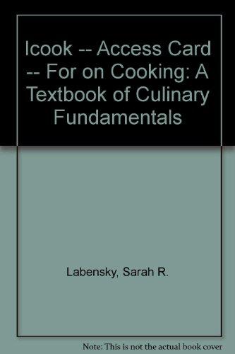 Book Icook -- Access Card -- For On Cooking: A Textbook Of Culinary Fundamentals free