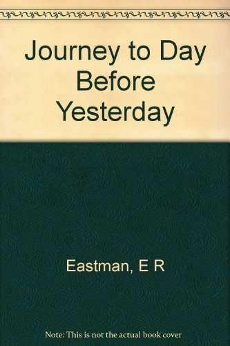 Book Journey to Day Before Yesterday free