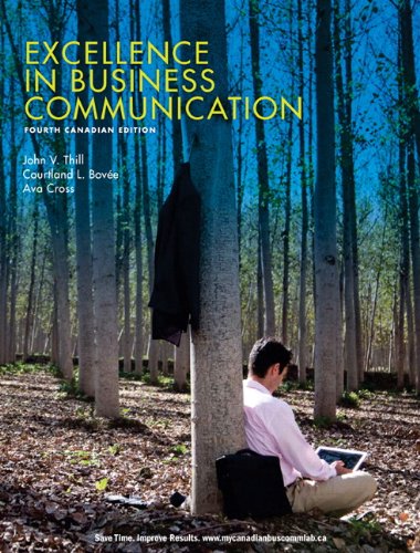 Book Excellence in Business Communication, Fourth Canadian Edition with MyCanadianBusCommLab (4th Edition) free