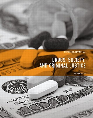 Book Studyguide for Drugs, Society and Criminal Justice by Levinthal, Charles F., ISBN 9780135120484 by Cram101 Textbook Reviews (2013-08-16) Paperback free