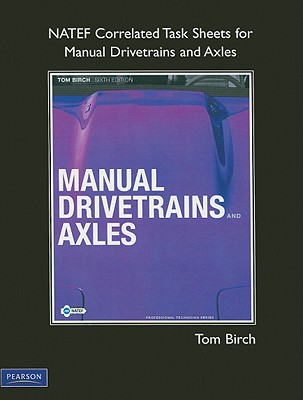 Book Manual Drivetrains and Axles, NATEF Correlated Task Sheets (Professional Technician) free
