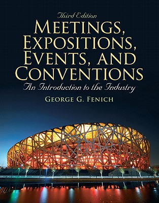 Book Meetings, Expositions, Events & Conventions: An Introduction to the Industry (3rd Edition) free