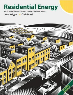Book Residential Energy: Cost Savings and Comfort for Existing Buildings free