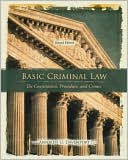 Book Basic Criminal Law: The Constitution, Procedure, and Crimes (2nd Edition) free
