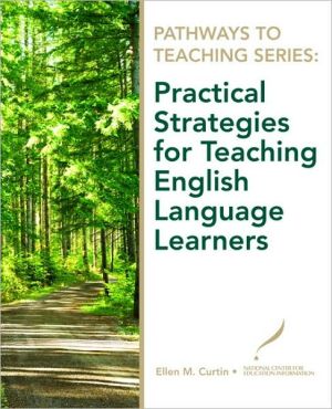 Book Pathways to Teaching Series: Practical Strategies for Teaching English Language Learners free
