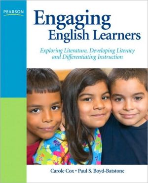 Book Engaging English Learners: Exploring Literature, Developing Literacy and Differentiating Instruction free