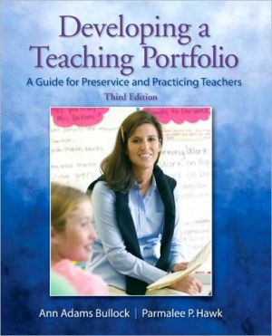 Book Developing a Teaching Portfolio: A Guide for Preservice and Practicing Teachers free